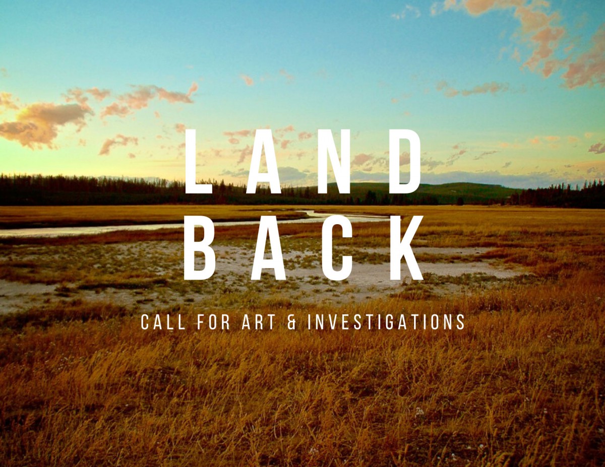 Land Back issue: Call for art & investigative reporting – Briarpatch