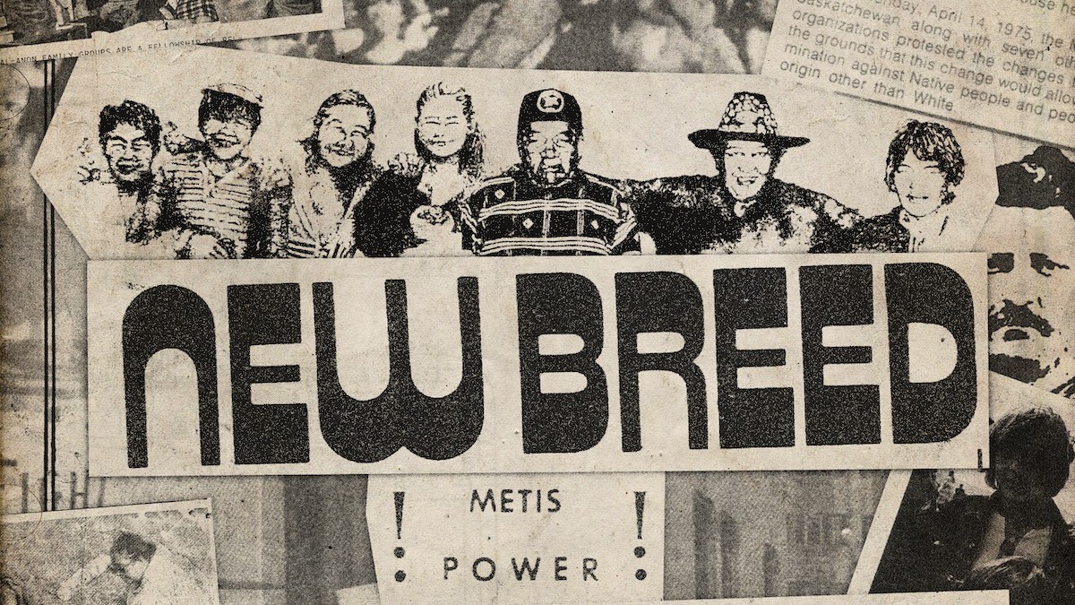 A collage of magazine clippings from New Breed, showing Métis people cooking, meeting, and protesting, along with headlines like "Help save our last great rivers" and "Metis power!" In the middle is New Breed's logo.