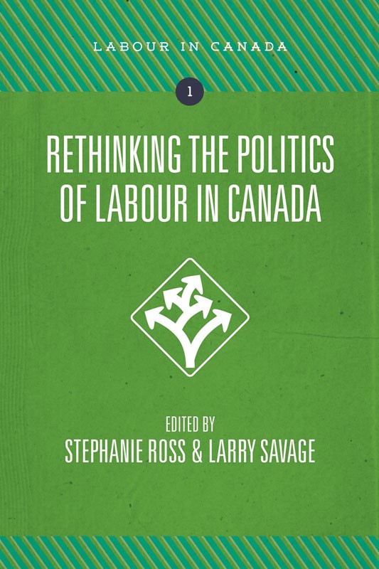 Revitalizing the Canadian labour movement Briarpatch Magazine